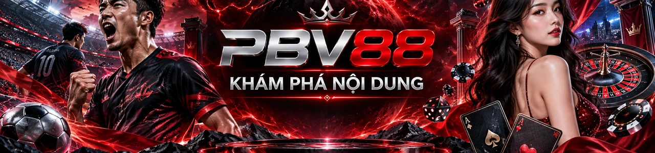 PBV88 10 PBV88 — KHÁM PHÁ NỘI DUNG
